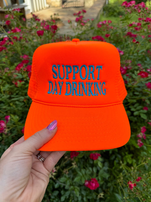 support day drinking embroidered trucker hat